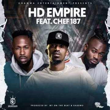 Download: HD Empire Ft. Chef 187 – Nilisa Mp3