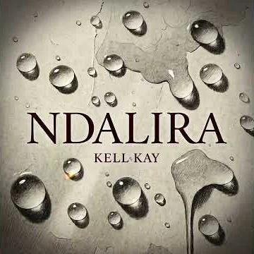 Download: Kell kay – Ndalila Mp3