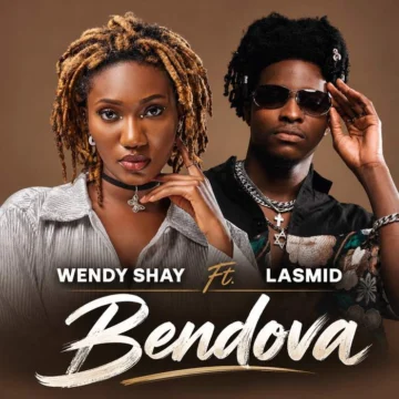 Download: Wendy Shay Ft. Lasmid – Bendova Mp3